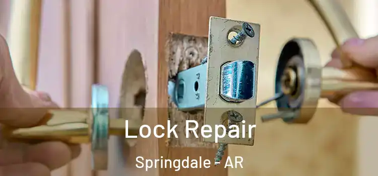 Lock Repair Springdale - AR