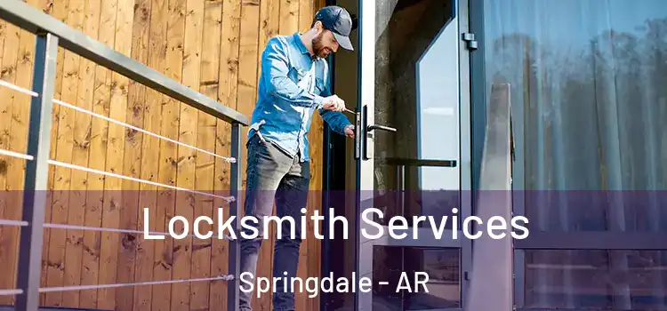  Locksmith Services Springdale - AR
