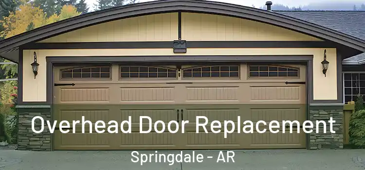  Overhead Door Replacement Springdale - AR