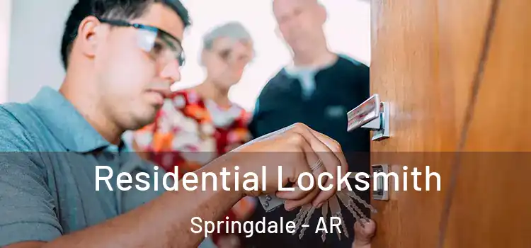 Residential Locksmith Springdale - AR