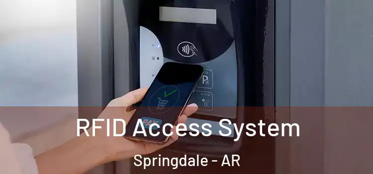  RFID Access System Springdale - AR